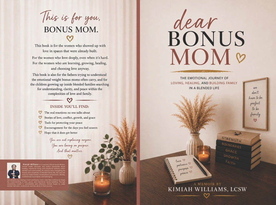 Dear Bonus Mom: A Memoir by Kimiah Williams, LCSW