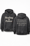 Healing is Power Hoodie