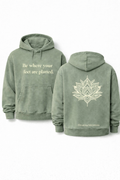 Be Where Your Feet Are Planted Hoodie
